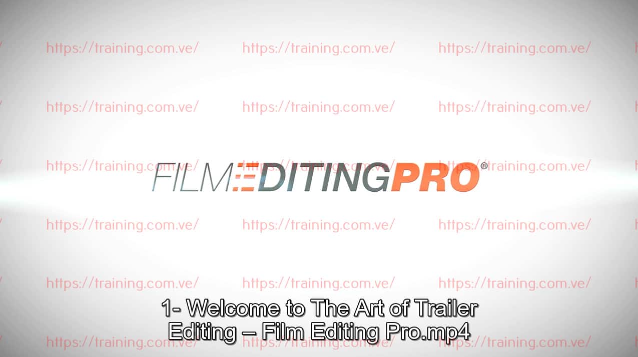 The Art Of Trailer Editing by Film Editing Pro Order