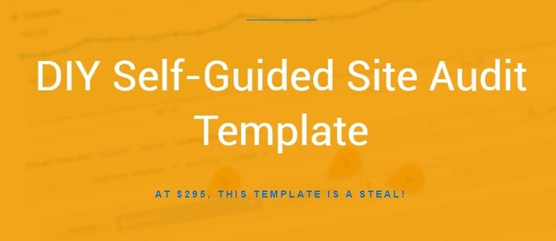 DIY Self-Guided Site Audit Template by Annie Cushing annielytics
