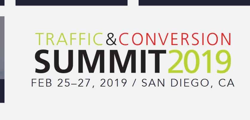 Traffic & Conversion Summit 2019 Recordings + Notes