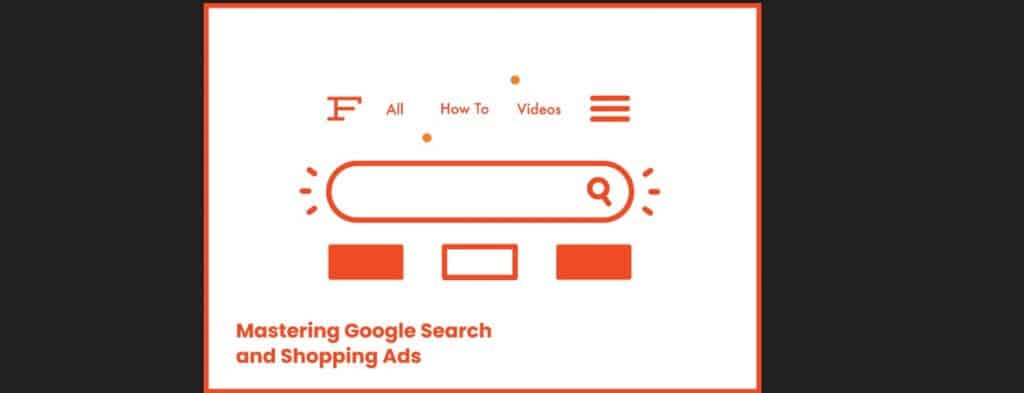 Mastering Google Search + Shopping Ads by Eagan Heath Andrew Foxwell